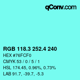 カラーコード: RGB 118.3 252.4 240 | qconv.com