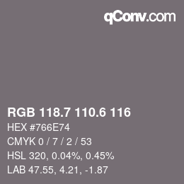 カラーコード: RGB 118.7 110.6 116 | qconv.com