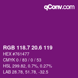 カラーコード: RGB 118.7 20.6 119 | qconv.com