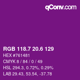 カラーコード: RGB 118.7 20.6 129 | qconv.com