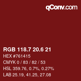 カラーコード: RGB 118.7 20.6 21 | qconv.com