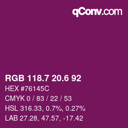 カラーコード: RGB 118.7 20.6 92 | qconv.com