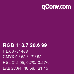 カラーコード: RGB 118.7 20.6 99 | qconv.com