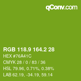 カラーコード: RGB 118.9 164.2 28 | qconv.com