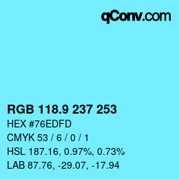 カラーコード: RGB 118.9 237 253 | qconv.com