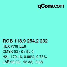 カラーコード: RGB 118.9 254.2 232 | qconv.com