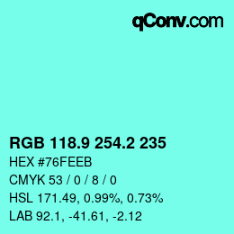カラーコード: RGB 118.9 254.2 235 | qconv.com
