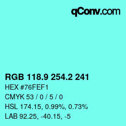 カラーコード: RGB 118.9 254.2 241 | qconv.com