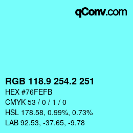 カラーコード: RGB 118.9 254.2 251 | qconv.com