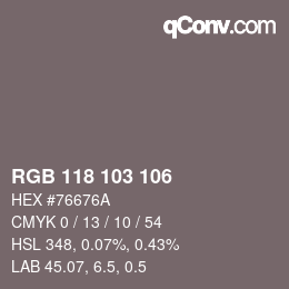 Color code: RGB 118 103 106 | qconv.com
