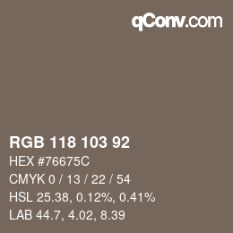 Color code: RGB 118 103 92 | qconv.com