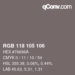 カラーコード: RGB 118 105 106 | qconv.com