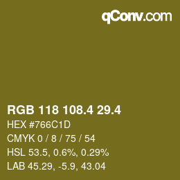 カラーコード: RGB 118 108.4 29.4 | qconv.com
