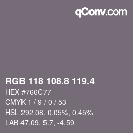 カラーコード: RGB 118 108.8 119.4 | qconv.com