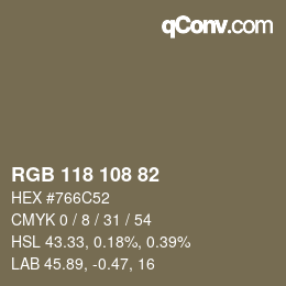 颜色代码: RGB 118 108 82 | qconv.com