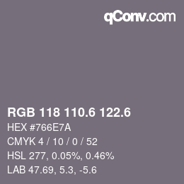 カラーコード: RGB 118 110.6 122.6 | qconv.com
