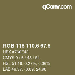 カラーコード: RGB 118 110.6 67.6 | qconv.com