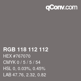 Color code: RGB 118 112 112 | qconv.com