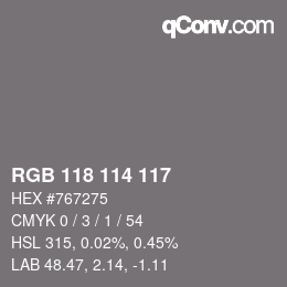 カラーコード: RGB 118 114 117 | qconv.com