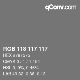 カラーコード: RGB 118 117 117 | qconv.com