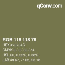 颜色代码: RGB 118 118 76 | qconv.com