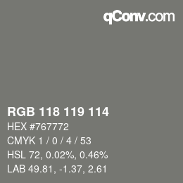 Color code: RGB 118 119 114 | qconv.com