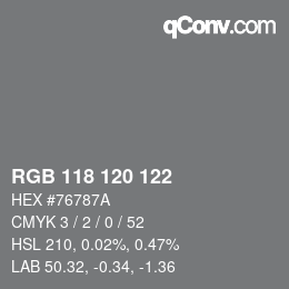 颜色代码: RGB 118 120 122 | qconv.com