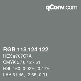 Farbcode: RGB 118 124 122 | qconv.com