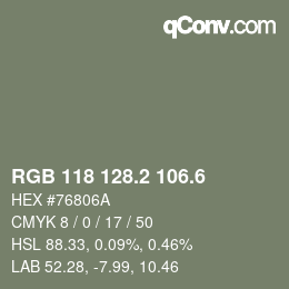 カラーコード: RGB 118 128.2 106.6 | qconv.com