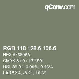 カラーコード: RGB 118 128.6 106.6 | qconv.com