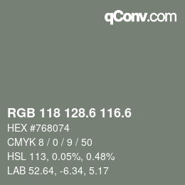 カラーコード: RGB 118 128.6 116.6 | qconv.com