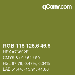 カラーコード: RGB 118 128.6 46.6 | qconv.com