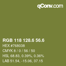 カラーコード: RGB 118 128.6 56.6 | qconv.com
