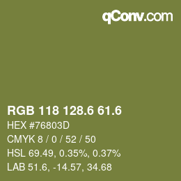 カラーコード: RGB 118 128.6 61.6 | qconv.com