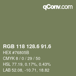 カラーコード: RGB 118 128.6 91.6 | qconv.com