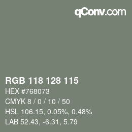 カラーコード: RGB 118 128 115 | qconv.com