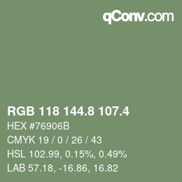 カラーコード: RGB 118 144.8 107.4 | qconv.com
