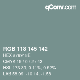 Color code: RGB 118 145 142 | qconv.com