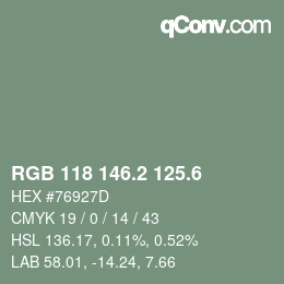カラーコード: RGB 118 146.2 125.6 | qconv.com