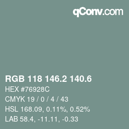 カラーコード: RGB 118 146.2 140.6 | qconv.com