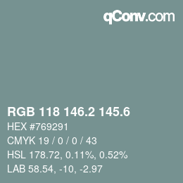 カラーコード: RGB 118 146.2 145.6 | qconv.com