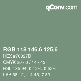 カラーコード: RGB 118 146.6 125.6 | qconv.com