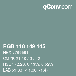 カラーコード: RGB 118 149 145 | qconv.com