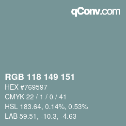 Color code: RGB 118 149 151 | qconv.com