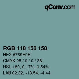 颜色代码: RGB 118 158 158 | qconv.com