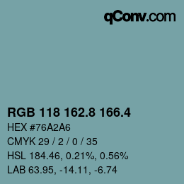 カラーコード: RGB 118 162.8 166.4 | qconv.com