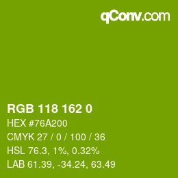 カラーコード: RGB 118 162 0 | qconv.com