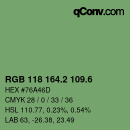 カラーコード: RGB 118 164.2 109.6 | qconv.com