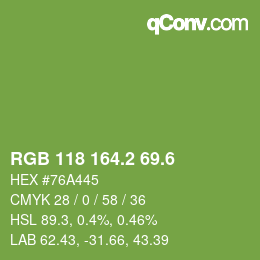 カラーコード: RGB 118 164.2 69.6 | qconv.com