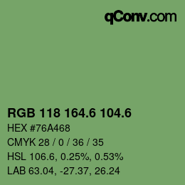 カラーコード: RGB 118 164.6 104.6 | qconv.com